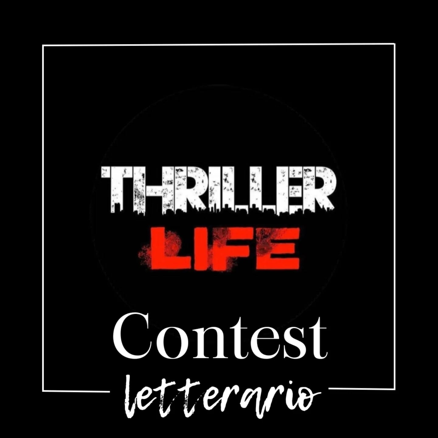 Concorso letterario Thriller Life