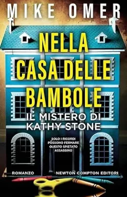 Nella casa delle bambole.Il mistero di Kathy Stone