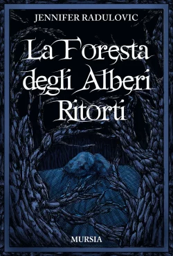 La foresta degli alberi ritorti