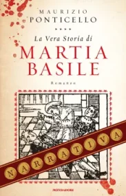 La vera storia di Martia Basile di Maurizio Ponticello, copertina