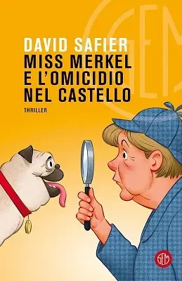 David Safier: Miss Merkel e l'omicidio nel castello, copertina